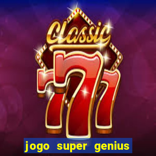 jogo super genius paga mesmo